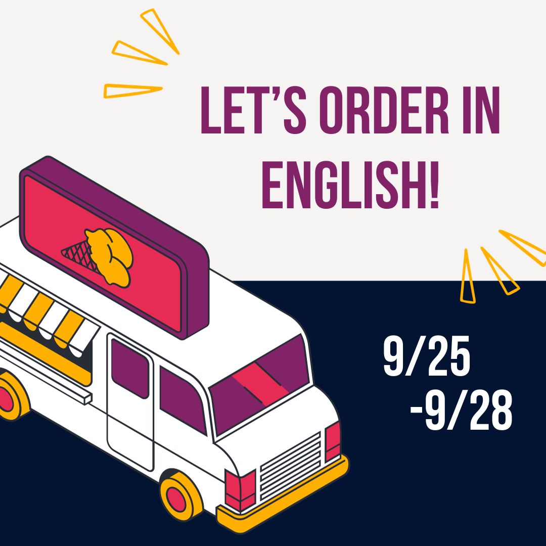 Let's order in English! キッチンカーが来ます！